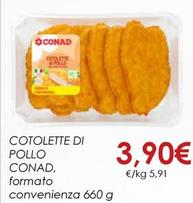 Offerta per Conad - Cotolette Di Pollo a 3,9€ in Conad