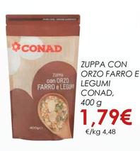 Offerta per Conad - Zuppa Con Orzo Farro E Legumi a 1,79€ in Conad