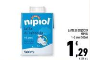 Offerta per Nipiol - Latte Di Crescita a 1,29€ in Conad