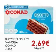 Offerta per Conad - Biscotto Gelato Vaniglia a 2,69€ in Conad City