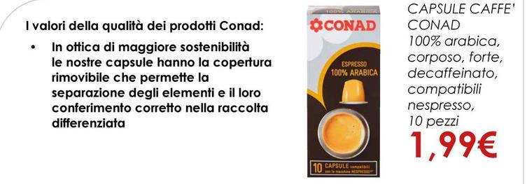 Offerta per Conad - Capsule Caffe' a 1,99€ in Conad City