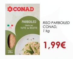 Offerta per Conad - Riso Parboiled a 1,99€ in Spazio Conad