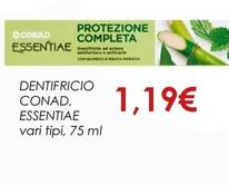 Offerta per Conad - Dentifricio Essentiae a 1,19€ in Spazio Conad