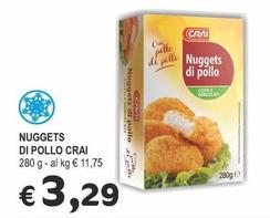 Offerta per Crai - Nuggets Di Pollo a 3,29€ in Crai