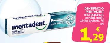 Offerta per Mentadent - Dentifricio a 1,29€ in Conad City
