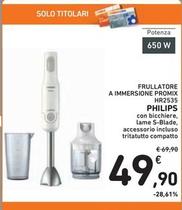 Offerta per Philips - Frullatore A Immersione Promix HR2535 a 49,9€ in Spazio Conad