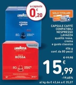 Offerta per Lavazza - Capsule Caffè Compatibili Nespresso a 15,99€ in Spazio Conad