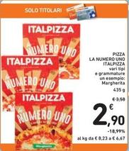 Offerta per Italpizza - Pizza La Numero Uno a 2,9€ in Spazio Conad
