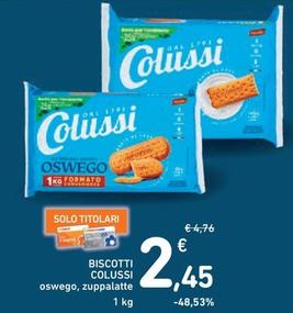Offerta per Colussi - Biscotti a 2,45€ in Spazio Conad