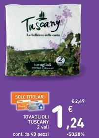Offerta per Tuscany - Tovaglioli a 1,24€ in Spazio Conad