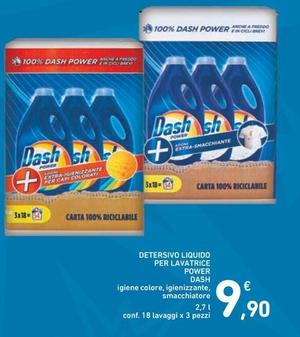 Offerta per Dash - Detersivo Liquido Per Lavatrice Power a 9,9€ in Spazio Conad