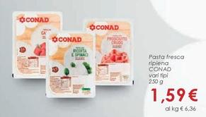 Offerta per Conad - Pasta Fresca Ripiena a 1,59€ in Spazio Conad