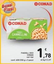 Offerta per  Conad - Fagioli, Ceci  a 1,78€ in Spazio Conad