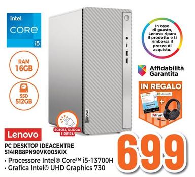 Offerta per Lenovo - Pc Desktop Ideacentre 514IRB8PN90VK005KIX  a 699€ in Expert