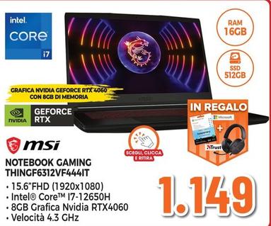 Offerta per Msi - Notebook Gaming THINGF6312VF444IT a 1149€ in Expert