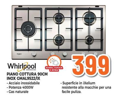 Offerta per Whirlpool - Piano Cottura 90cm Inox GMAL9522/IX a 399€ in Expert
