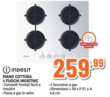 Offerta per Indesit - Piano Cottura 4 Fuochi ING61TWG a 259,99€ in Expert