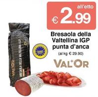 Offerta per Valtellina - Bresaola Della Igp Punta D'anca a 2,99€ in Si con Te