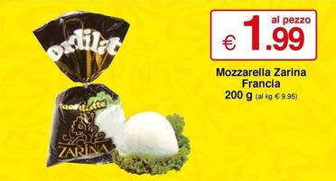 Offerta per Zarina - Mozzarella Francia a 1,99€ in Si con Te