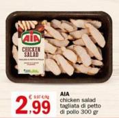 Offerta per Aia - Chicken Salad Tagliata Di Petto Di Pollo a 2,99€ in Crai