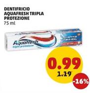 Offerta per Aquafresh - Dentifricio Tripla Protezione a 0,99€ in PENNY