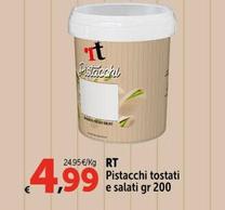 Offerta per Rt - Pistacchi Tostati E Salati a 4,99€ in Carrefour Express
