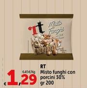 Offerta per  Rt - Misto Funghi Con Porcini a 1,29€ in Carrefour Express