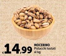 Offerta per Mocerino - Pistacchi Tostati a 14,99€ in Carrefour Express