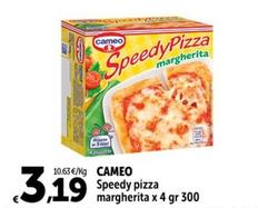 Offerta per  Cameo - Speedy Pizza Margherita  a 3,19€ in Carrefour Express