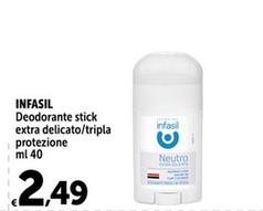 Offerta per Infasil - Deodorante Stick Extra Delicato a 2,49€ in Carrefour Express