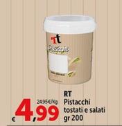 Offerta per Rt - Pistacchi Tostati E Salati a 4,99€ in Carrefour Express