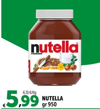 Offerta per Ferrero - Nutella a 5,99€ in Carrefour Express