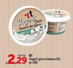 Offerta per Rt - Yogurt Greco Bianco 0% a 2,29€ in Carrefour Ipermercati