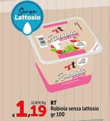 Offerta per Rt - Robiola Senza Lattosio a 1,19€ in Carrefour Ipermercati