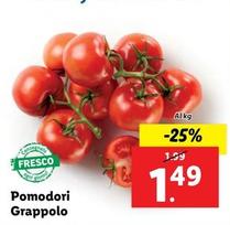 Offerta per Pomodori Grappolo a 1,49€ in Lidl