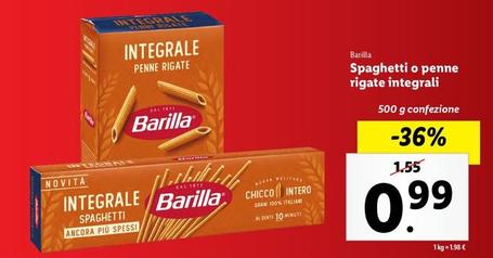 Offerta per Barilla - Spaghetti O Penne Rigate Integrali a 0,99€ in Lidl