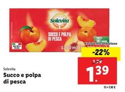 Offerta per Solevita - Succo E Polpa Di Pesca a 1,39€ in Lidl