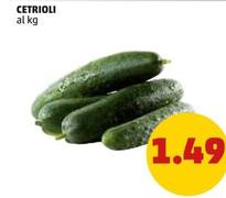 Offerta per Cetrioli a 1,49€ in PENNY