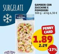 Offerta per Gran Mare - Gamberi Con Zucchine E Pomodori a 1,89€ in PENNY