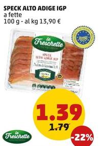 Offerta per Le Freschette - Speck Alto Adige IGP a 1,39€ in PENNY