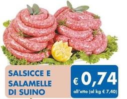Offerta per Salsicce E Salamelle Di Suino a 0,74€ in MD