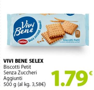 Offerta per Selex - Vivi Bene Biscotti Petit Senza Zuccheri Aggiunti a 1,79€ in Famila Superstore