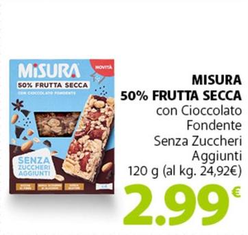 Offerta per Misura - 0% Frutta Secca Con Cioccolato Fondente Senza Zuccheri Aggiunti a 2,99€ in Famila Superstore