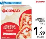 Offerta per Conad - Minipizze Margherita a 1,99€ in Spazio Conad