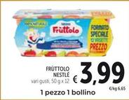 Offerta per Nestlè - Fruttolo a 3,99€ in Spazio Conad