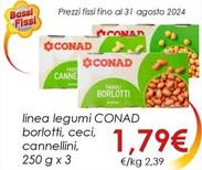 Offerta per Conad - Linea Legumi Borlotti, Ceci, Cannellini a 1,79€ in Spazio Conad