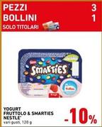 Offerta per Nestlè - Yogurt Fruttolo & Smarties in Spazio Conad