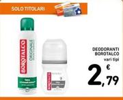 Offerta per Borotalco - Deodoranti a 2,79€ in Spazio Conad