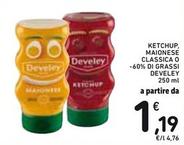 Offerta per Develey - Ketchup, Maionese Classica O -60% Di Grassi a 1,19€ in Spazio Conad