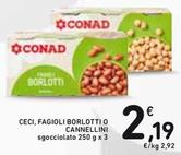 Offerta per Ceci, Fagioli Borlotti O Cannellini a 2,19€ in Spazio Conad
